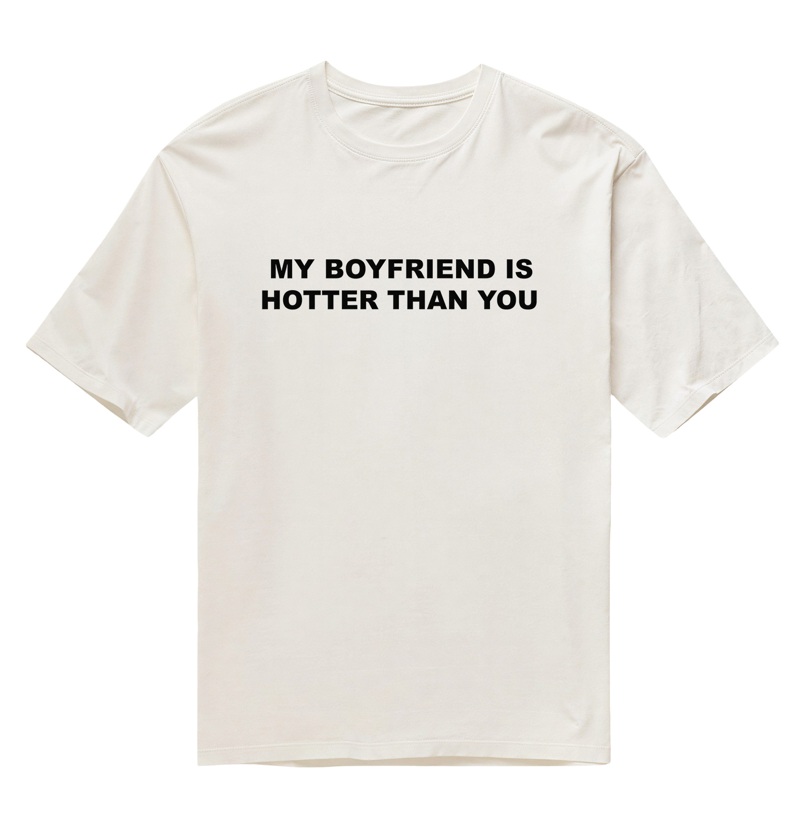 Hotter Than You - Boyfriend - Off White - Oversized