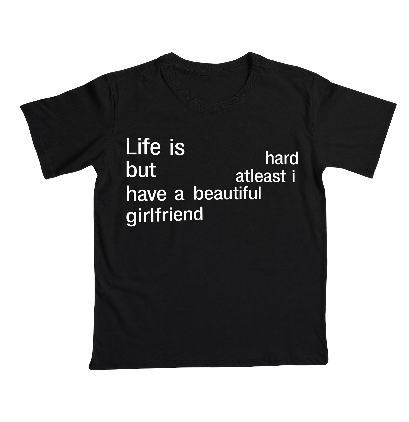 Life is Hard - Girlfriend - Preta