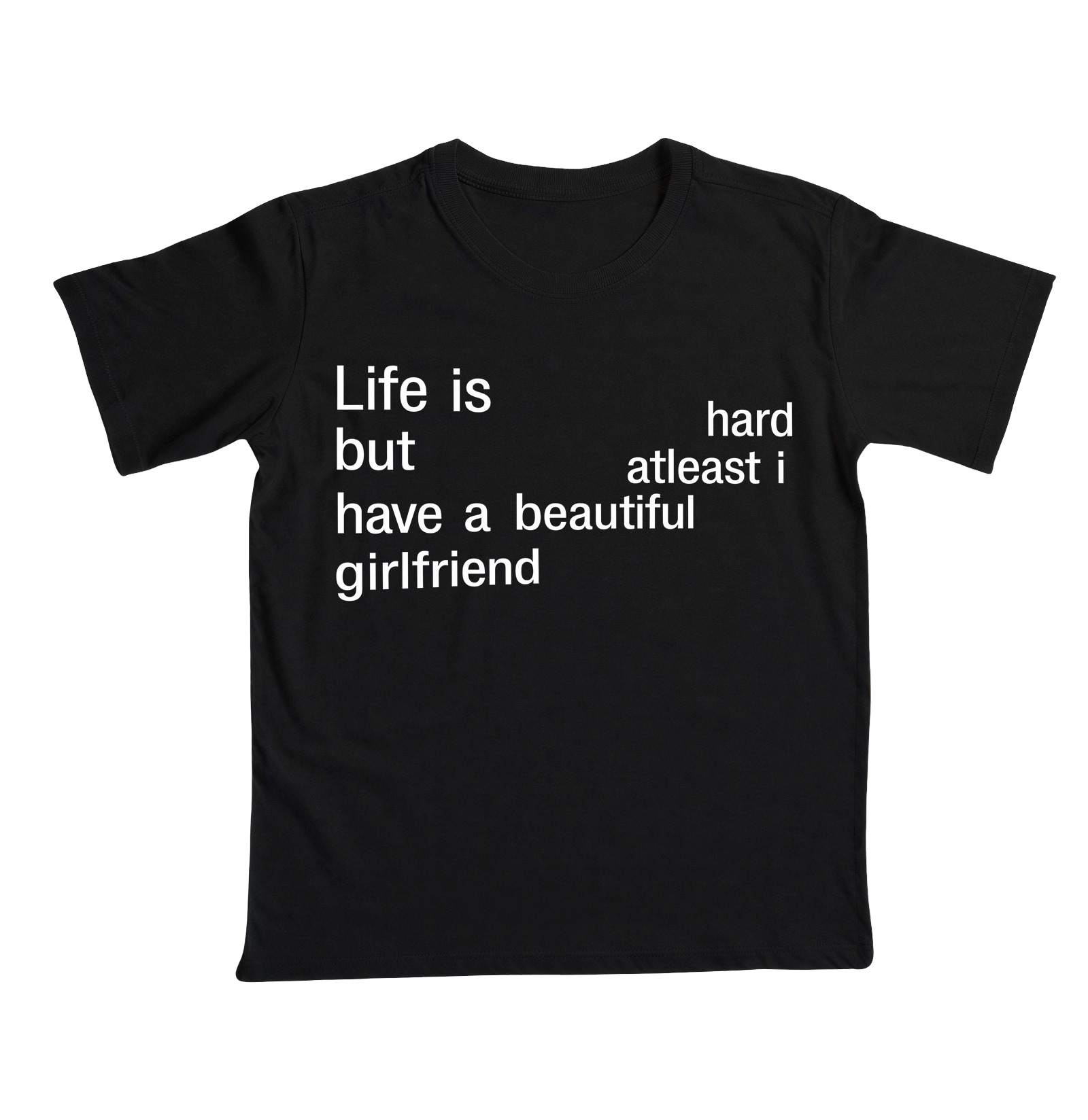 Life is Hard - Girlfriend - Preta