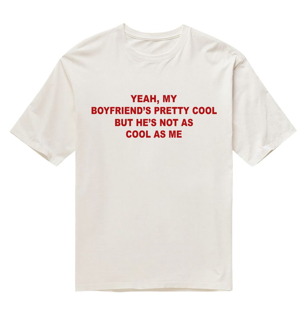 Yeah, My Boyfriend - Off White - Oversized